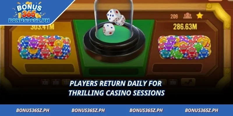 Players return daily for thrilling casino sessions