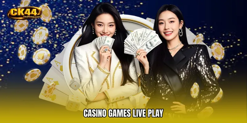Casino Games live play