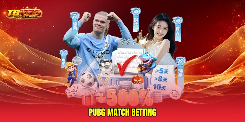 PUBG match betting