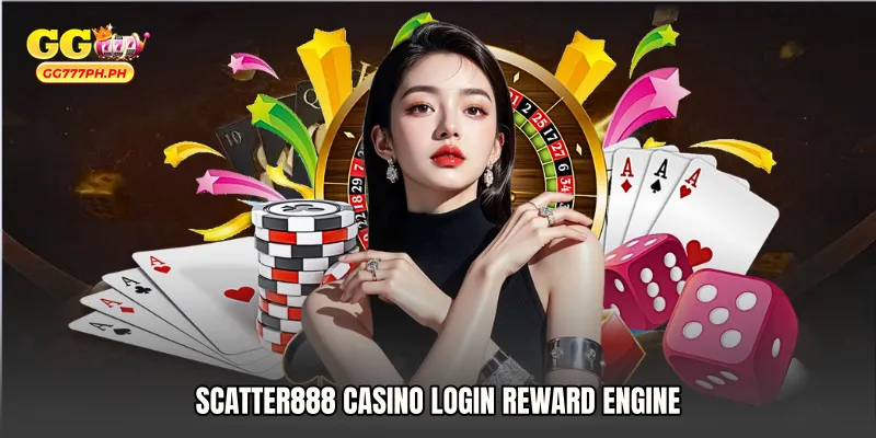 Scatter888 casino login Reward Engine